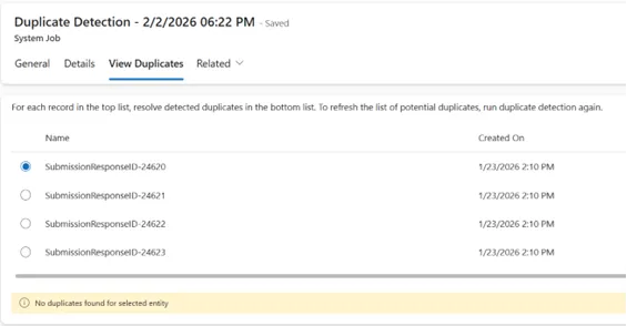 Duplicate Detection system job “View Duplicates” tab listing SubmissionResponseID records with a notice that no duplicates were found.